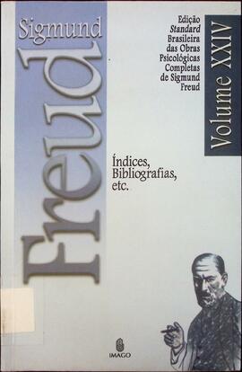 Obras psicológicas completas de Sigmund Freud: volume XXIV