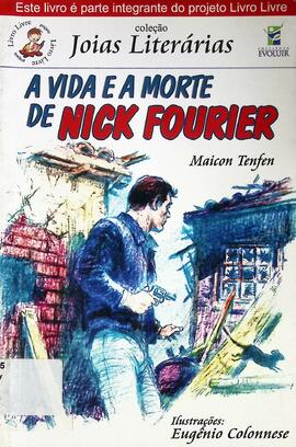 A vida e a morte de Nick Fourier