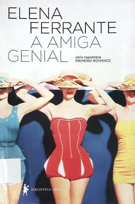 A amiga genial: infância, adolescência