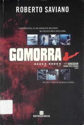 Gomorra: a história real de um jornalista infiltrado na violenta máfia napolitana