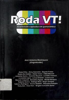 Roda TV! A televisão capixaba em panorâmica