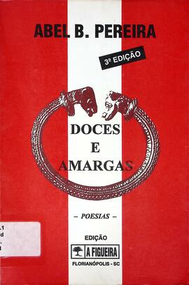 Doces e amargas: poesias de todas as épocas