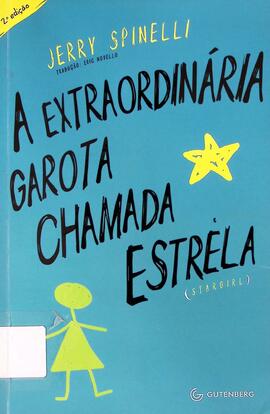 A extraordinária garota chamada Estrela