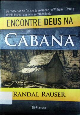 Encontre Deus na cabana