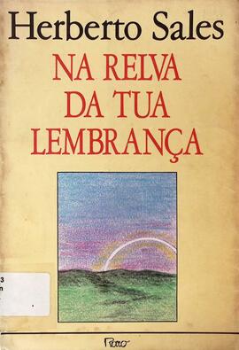 Na relva da tua lembrança