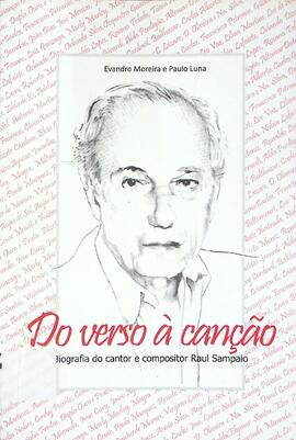 Do verso à canção: biografia do cantor e compositor Raul Sampaio