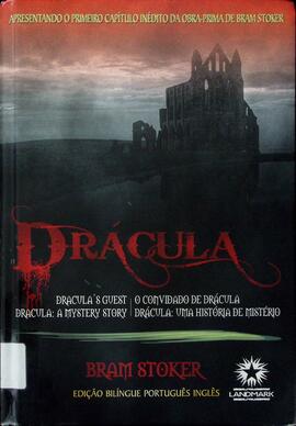 Drácula: o convidado de Drácula / Drácula: uma história de mistério