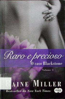 Raro e precioso: o caso Blackstone