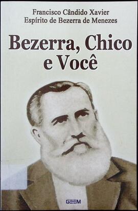 Bezerra, Chico e você