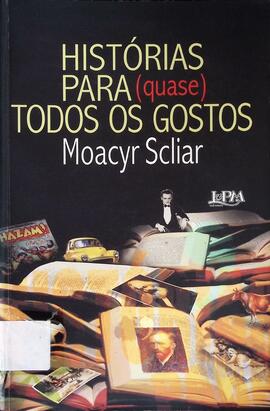 Histórias para (quase) todos os gostos