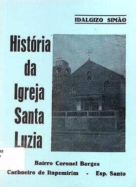 História da Igreja-Comunidade Santa Luiza