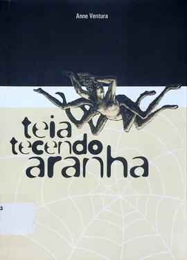 Teia tecendo aranha