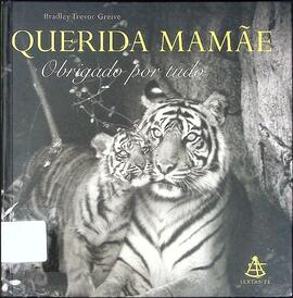 Querida Mamãe: obrigado por tudo