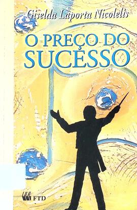 O preço do sucesso