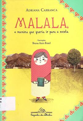 Malala, a menina que queria ir para a escola