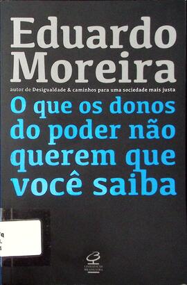 O que os donos do poder não querem que você saiba