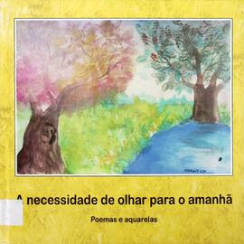 A necessidade de olhar para o amanhã
