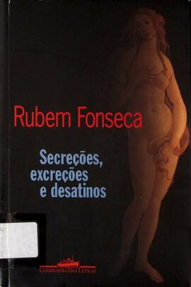 Secreções, excreções e desatinos
