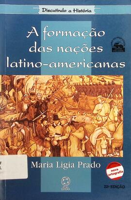 A formação das nações latino-americanas