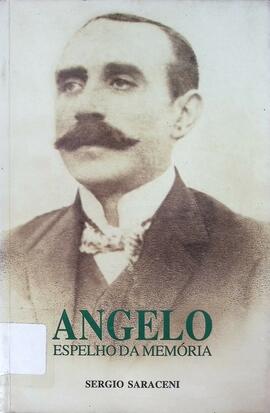 Angelo: espelho da memória