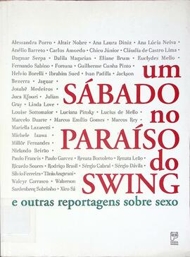 Um sábado no paraíso do swing e outras reportagens sobre sexo