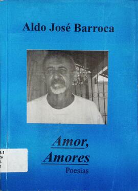 Amor, amores: poesias