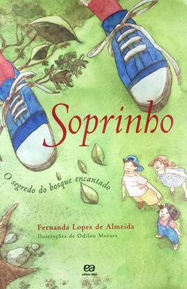 Soprinho: o segredo do bosque encantado