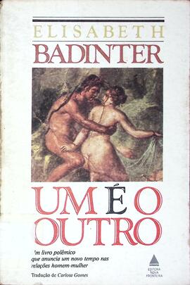 Um é o outro: relações entre homens e mulheres