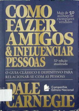 Como fazer amigos e influenciar pessoas