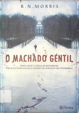 O machado gentil