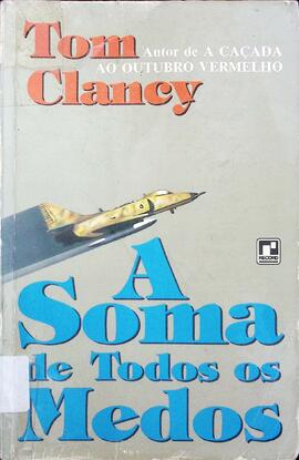 A soma de todos os medos