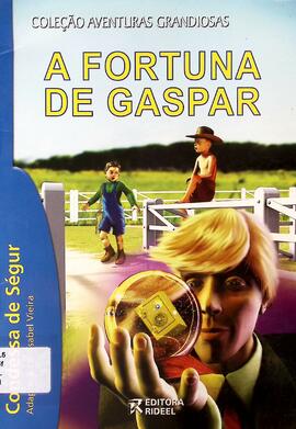 A fortuna de Gaspar