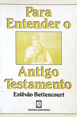 Para entender o antigo testamento