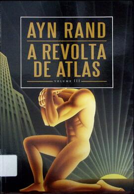 A revolta de Atlas - Volume III